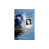 Climbing High: A Woman's Account of Surviving the Everest Tragedy