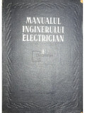 Paul Bunescu - Manualul inginerului electrician vol. I (editia 1953)