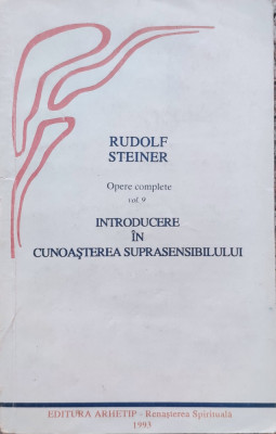 Teosofie Introducere In Cunoasterea Suprasensibila Despre Lum - Rudolf Steiner ,556343 foto
