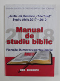 MANUAL DE STUDIU BIBLIC - PLANUL LUI DUMNEZEU PENTRU FAMILIE , ANUL II , IULIE - DECEMBRIE , 2018