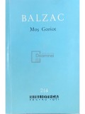 Honore de Balzac - Mos Goriot (Editia: 1964)