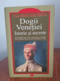Dogii Veneției. Istorie și secrete - Claudio Rendina, Editura ALL, București, 504 pagini