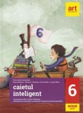 Caietul inteligent. Literatură, limba rom&acirc;nă, comunicare. Clasa a VI-a - Paperback brosat - Elena C&acirc;rstocea, Monica H. Columban, Dorina Kudor, Lenuța, Limba Romana