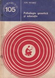 Ion Negret - Psihologie genetica si educatie
