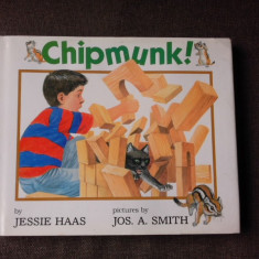 CHIPMUNK! - JESSIE HAAS (CARTE PENTRU COPII, TEXT IN LIMBA ENGLEZA)