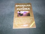 FLORIAN GARZ - SPIONAJUL SI PUTEREA
