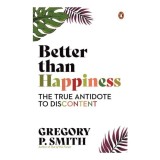 Better Than Happiness