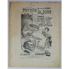MYRELLA LA JOLIE , paroles de F. L. BENECH , musique de D. BERNIAUX , 1909, PARTITURA