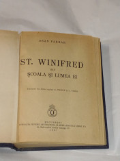DEAN FARRAR - ST.WINIFRED sau SCOALA SI LUMEA EI Ed.1937 foto