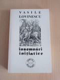 Cumpara ieftin Vasile Lovinescu - Insemnari initiatice