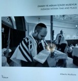 Alberto Modiano - Zaman ve Mekan İcinde Musevilik. Judaism Within Time and Place