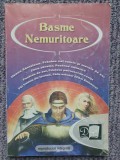 Basme nemuritoare - reproduceri integrale, 2003, 126 pag, stare f buna