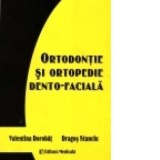Ortodontie si ortopedie dento-faciala - Valentina Dorobat, Dragos Stanciu