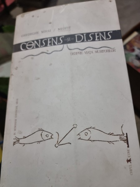 Consens si disens - Gheorghe Mihai