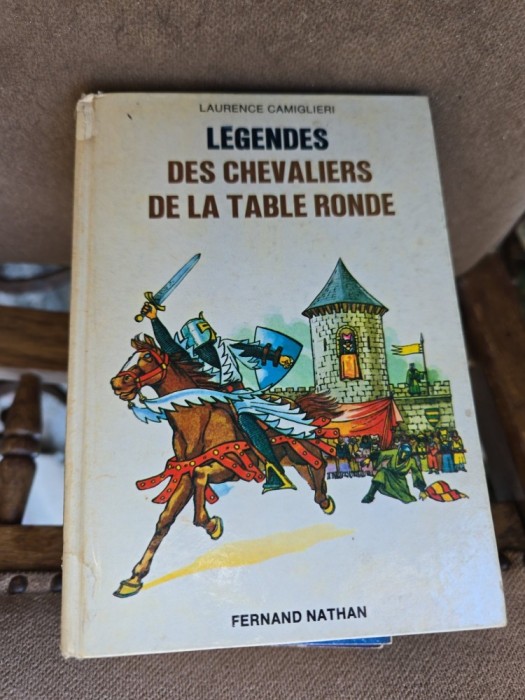 Legendes des chevaliers de la table ronde - Laurence Camilleri