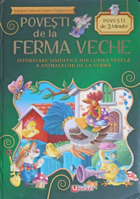 POVESTI DE LA FERMA VECHE. ISTORIOARE SIMPATICE DIN LUMEA VESEKA A ANIMALELOR DE LA FERMA-UMBERTODI FIZIALE-244681 foto