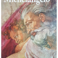 Salvatore Quasimodo - L'opera pittorica completa di Michelangelo (editia 1971)