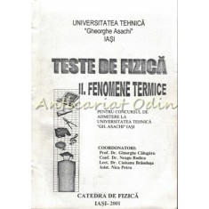 Teste De Fizica. Fenomene Termice II - Ghiorghe Calugaru, Neagu Rodica