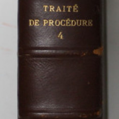 TRAITE THEORIQUE ET PRATIQUE DE PROCEDURE par E. GARSONNET , TOME QUATRIEME , 1901