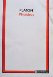 Platon - Phaidros (1993), Humanitas