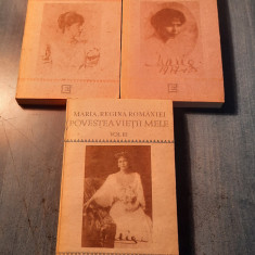 Povestea vietii mele Maria Regina Romaniei 3 volume