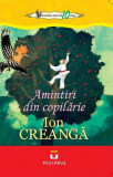 Amintiri din Copilarie de Ion Creanga, carte brosata, povesti, colectie Pescăruș
