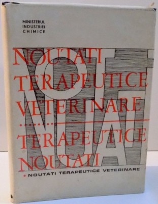 NOUTATI TERAPEUTICE VETERINARE , 1969 foto