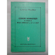 CORURI BARBATESTI pe versuri de MIHAI EMINESCU si ST. O. IOSIF