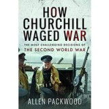 How Churchill Waged War