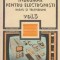 C. Gazdaru - &Icirc;ndrumar pentru electroniști. Radio și televiziune ( vol. 3 )