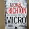 Micro - Michael Crichton