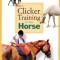 Clicker Training for Your Horse