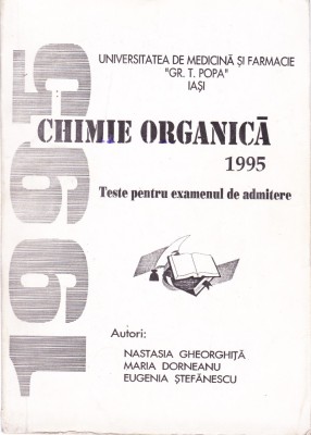 AS - NASTASIA GHEORGHITA - CHIMIE ORGANICA, TESTE foto