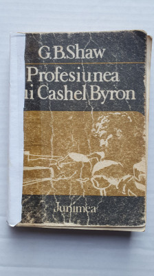Profesiunea lui Cashel Byron, G.B. Shaw, ed Junimea, 1983, 352 pag foto