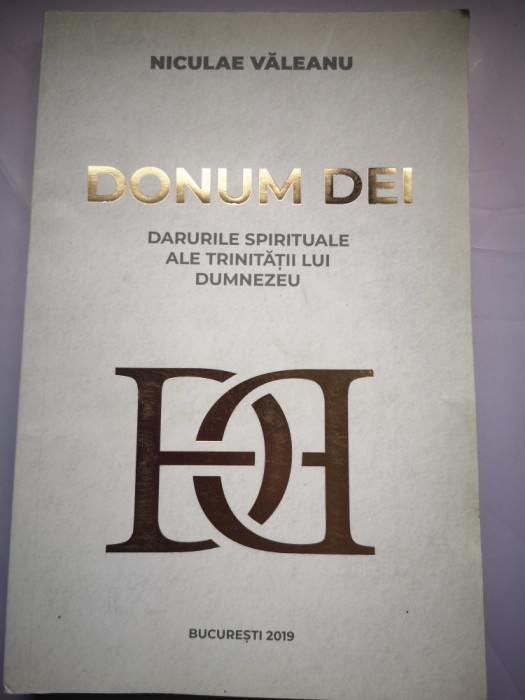 Donum Dei - Darurile spirituale ale trinitatii lui Dumnezeu - Niculae Valeanu