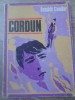 Cordun - Eusebiu Camilar, Editura Ion Creanga, 1970, Roman, 122 Pagini, Coperta Necartonata