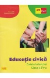 Educatie civica - Clasa 4 - Caietul elevului - Tudora Pitila, Cleopatra Mihailescu