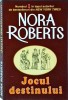 Nora Roberts - Jocul destinului