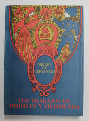 LOS TRABAJOS DE PERSILES Y SIGISMUNDA - MIGUEL DE CERVANTES , 1975 foto