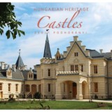 Cartea Castles - Hungarian Heritage, 76 pagini, editie 2017, coperta rigida, limba Engleza