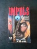 MICHAEL WEAVER - IMPULS