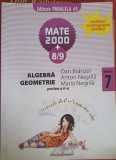 ALGEBRA, GEOMETRIE CLASA 7-DAN BRANZEI, ANTON NEGRILA, MARIA NEGRILA-248751