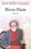 MIRCEA ELIADE-IOAN PETRU CULIANU-364004