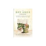 The Bay Area Forager: Your Guide to Edible Wild Plants of the San Francisco Bay Area