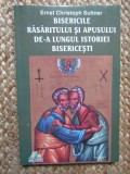 Suttner - Bisericile rasaritului si apusului de-a lungul istoriei bisericesti