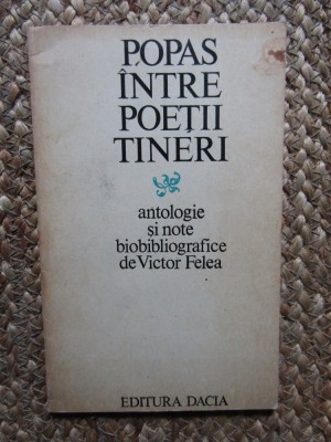 Victor Felea (coord.) - Popas intre poetii tineri foto