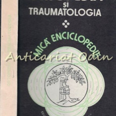 Ortopedia Si Traumatologia. Mica Enciclopedie - Coordonator: Andrei Voinea