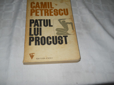 PATUL LUI PROCUST - Camil Petrescu,1973 foto