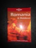 NICOLA WILLIAMS - ROMANIA &amp; MOLDOVA. LONELY PLANET. GHID DE CALATORIE IN ENGLEZA