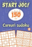 Cumpara ieftin Start Joc! 150 De Careuri Sudoku. Vol. 2, - Editura Paralela 45